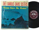 GOSPEL LP/ THE FAMOUS DAVIS SISTERS 