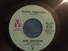 Just Brothers-Sliced Tomatoes (norther soul) single 7