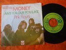 Pink Floyd    Money    Any colour you like
