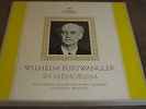 WILHELM FURTWANGLER IN MEMORIAM : BACH - HAYDN - MOZART - BEETHOVEN - SCHUBERT -