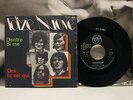 LE FORZE NUOVE - DENTRO DI ME / ORA TU SEI QUI 45 GIRI 7