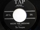 PARAGONS 45 Begin the beguine / In the midst of the night TAP  Doowop w4639
