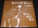 JUSTEN O'BRIEN AND JAKE time will tell ORIGINAL IN SHRINK  PSYCH loner