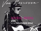 VAN MORRISON - ASTRAL WEEKS LIVE AT THE HOLLYWOOD BOWL 2LP