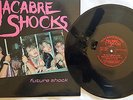 MACABRE SHOCKS FUTURE SHOCK LP GLAM PUNK  SACTO 1986 KBD NY DOLLS VG+