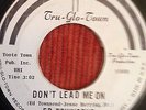 Ed Townsend Don't Lead me on  Tru Glo Town Northern Soul RnB