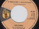 Eddie SPENCER if this is love 45 monster NORTHERN SOUL PRECISIONS dancer HEAR?