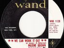 Maxine Brown We Can Work It Out /Let Me Give You My Lovin' Wand VG+ 45 HEAR IT