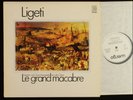 Ligeti Le Grand Macabre Scenes & Interludes Wergo 60085 LP Germany Elgar Howarth