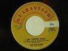The Galaxies 45 MY TATTLE TALE / LOVE HAS IT'S WAY inst. Guaranteed VG Michigan