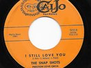 Mod R&B Doo Wop 45 SNAP SHOTS I Still Love You/I Wanna Mash Caljo HEAR Rare