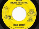 Northern Soul 45 HANK JACOBS Elijah Rockin' With Soul/East Side Call Me HEAR