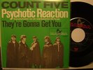 COUNT FIVE Psychotic Reaction  Single 7 45 MINT