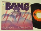 Bang - Questions/ Future Shock  7