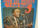 John Lee Hooker I feel good LP 12