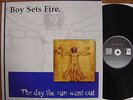BOY SETS FIRE - THE DAY THE SUN WENT OUT LP Orig BOYSETSFIRE
