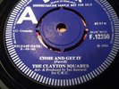 The Clayton Squares Come And Get It 7