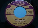 Bobby Blue Bland You Got Me/Loan A Helping Hand 7