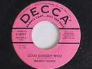 FRANKIE TUCKER: Good Googely Woo / Fools Will Be Fools 45 (dj) Blues & R&B