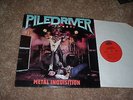 PILEDRIVER Metal Inquisition '84 ORIG IMPORT pr ex-VIRGIN STEELE EXORCIST NMint