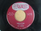 BILL REEDER   YOU'RE MY BABY   HEAR  RARE ROCKABILLY 45 ON FERNWOOD, MEMPHIS