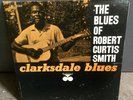   THE BLUES of ROBERT CURTIS SMITH LP Original BLUE Labels - RARE 