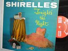 THE SHIRELLES Tonight's The Night ORIGINAL 1961 Girl Group SCEPTER S-501 LP Mg