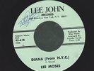 LEE MOSES diana/my adorable one SOUL FUNK 45 on LEE JOHN