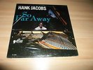 HANK JACOBS LP  SO FAR AWAY SUE 1023