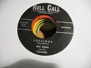 BILL DEAL GREAT ROCKABILLY 45 ROLL CALL 501 LUSCIOUS LISTEN