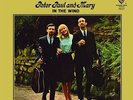 PAUL PETER AND MARY-IN THE WIND (2X45RPM)-VINYL LP2 ORIGINAL RECORDINGS GRO NEU