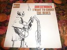 JOHN LEE HOOKER I WANT TO SHOUT THE BLUES LP STATESIDE R&B SOUL BLUES MOD