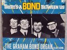 GRAHAM BOND ORGANIZATION - There's A Bond Between Us 1965 R&B GARAGE UK MONO LP