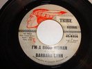 NORTHERN SOUL- BARBARA LYNN- TRIBE 45 RPM- I'M A GOOD WOMAN / RUNNING BACK- HEAR