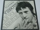 Vladimir Vysotsky (Vissotski Visotsky Vissotsky) Le Vol Arrete FRANCE 2LP MINT-