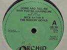 ROCKABILLY-NICK SATAN&ROCKIN DEVILS-COME AND TELL ME WHY YOURE LEAVING-UK ORCHID