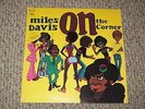 MILES DAVIS ON THE CORNER LP 1972 ISSUE GATEFOLD KC 31906 VG+/VG+