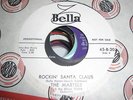 THE MARTELS / ROCKIN' SANTA CLAUS PROMO 45 ON BELLA HARD TO FIND VG++