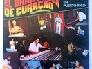 EL GRAN PODER DE CURACAO En Puerto Rico FELIX DEL ROSARIO Borinquen latin lp son