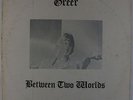 Greer - Between Two Worlds LP - Sugarbush - Rare Private Psych VG+