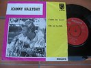 Rare SP 45t JOHNNY HALLYDAY L'idole des jeunes Philips JF 328000 Holland