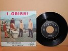 RARO 45 giri anni 60 Beat Italy I GRISBI 