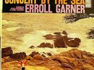 ERROL GARNER CONCERT BY THE SEA 1956 RECORDED LIVE AT CARMEL CA COLUMBIA  CL 883