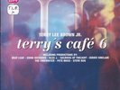 TERRY´S CAFE 6 = Terry Lee Brown Jr = PLASTIC CITY = DEEP HOUSE TECH HOUSE