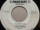 NORTHERN SOUL Vickie Baines COUNTRY GIRL Parkway 45 insanely rare ORIGINAL