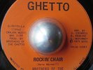 ORGAN BREAKS 45 BROTHERS OF THE GHETTO Rockin' chair GHETTO LISTEN