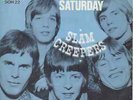 SLAM CREEPERS It's Saturday 1968 NEVER SEEN Holland 45 GREAT condition