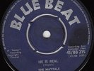 MAYTALS *HE IS REAL/DOMINO* 1964 SKA BLUE BEAT