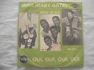 MINA BABY GATE-OUI,OUI,OUI,OUI-RARE 45GIRI