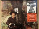 MARTY ROBBINS More Gunfighter Ballads & Trail Songs OG 6 EYE STEREO LP SEALED LP